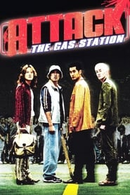 Attack the Gas Station' Poster
