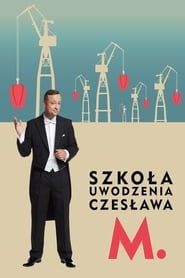 Szkoa uwodzenia Czesawa M