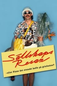 Sllskapsresan eller Finns det svenskt kaffe p grisfesten' Poster
