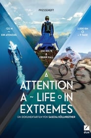 Attention A Life in Extremes' Poster