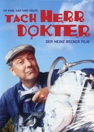Tach Herr Dokter  Der HeinzBeckerFilm' Poster