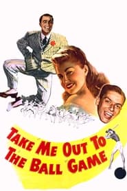 Take Me Out to the Ball Game' Poster