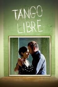 Tango Libre' Poster