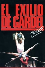 Tangos the Exile of Gardel' Poster
