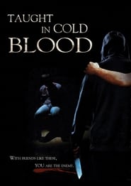 Taught in Cold Blood' Poster