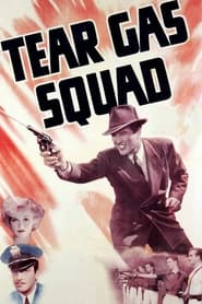 Tear Gas Squad' Poster
