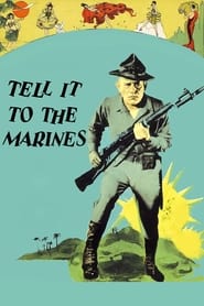 Tell It to the Marines' Poster