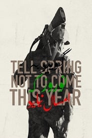 Tell Spring Not to Come This Year' Poster