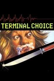 Terminal Choice' Poster