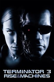Streaming sources for Terminator 3 Rise of the Machines