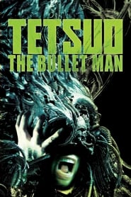 Tetsuo The Bullet Man' Poster