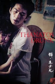 Thanatos Drunk' Poster