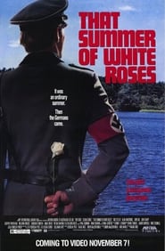 That Summer of White Roses' Poster