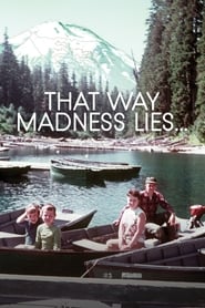 That Way Madness Lies' Poster