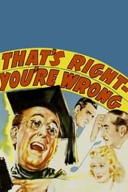 Thats Right  Youre Wrong' Poster