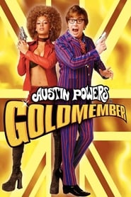 Streaming sources forAustin Powers in Goldmember