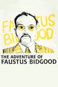 The Adventure of Faustus Bidgood' Poster