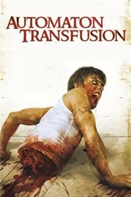 Automaton Transfusion' Poster