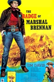 The Badge of Marshal Brennan' Poster