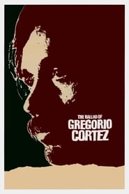 The Ballad of Gregorio Cortez' Poster