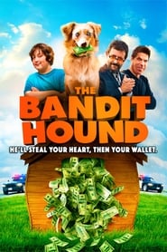 The Bandit Hound' Poster