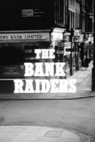 The Bank Raiders' Poster