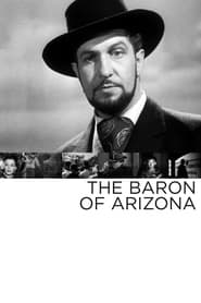 The Baron of Arizona' Poster
