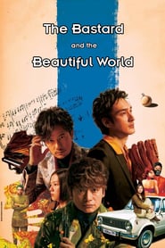 The Bastard and the Beautiful World' Poster