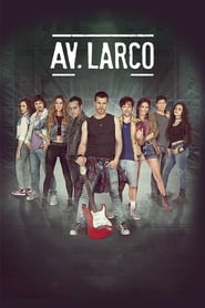 Larco Ave The Movie' Poster