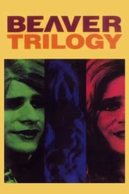 The Beaver Trilogy' Poster