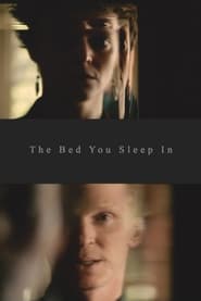 The Bed You Sleep In' Poster
