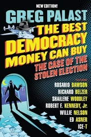 The Best Democracy Money Can Buy' Poster