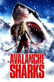 Avalanche Sharks' Poster