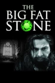 The Big Fat Stone' Poster