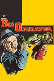 The Big Operator' Poster