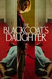 The Blackcoats Daughter' Poster