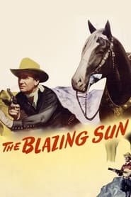 The Blazing Sun' Poster