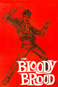 The Bloody Brood' Poster