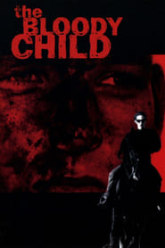 The Bloody Child' Poster
