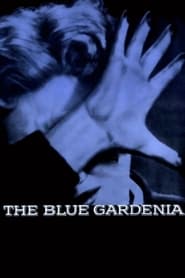 The Blue Gardenia' Poster
