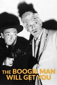 The Boogie Man Will Get You' Poster