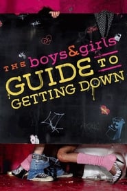 The Boys  Girls Guide to Getting Down