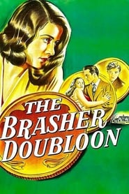 The Brasher Doubloon' Poster