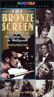 The Bronze Screen 100 Years of the Latino Image in American Cinema' Poster