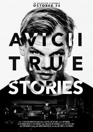 Avicii True Stories' Poster