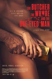 The Butcher The Whore and the OneEyed Man' Poster