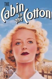 The Cabin in the Cotton' Poster