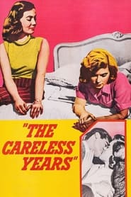 The Careless Years' Poster