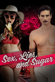 Sex Lies and Sugar' Poster