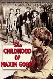 Streaming sources forThe Childhood of Maxim Gorky